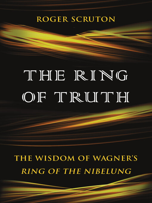 Title details for The Ring of Truth by Roger Scruton - Wait list
